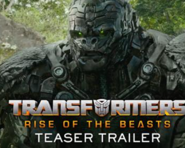 TRANSFORMERS: RISE OF THE BEASTS Trailer Just Released